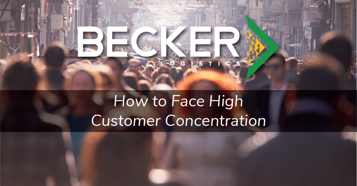 Becker Logistics Blog cover for high customer concentration