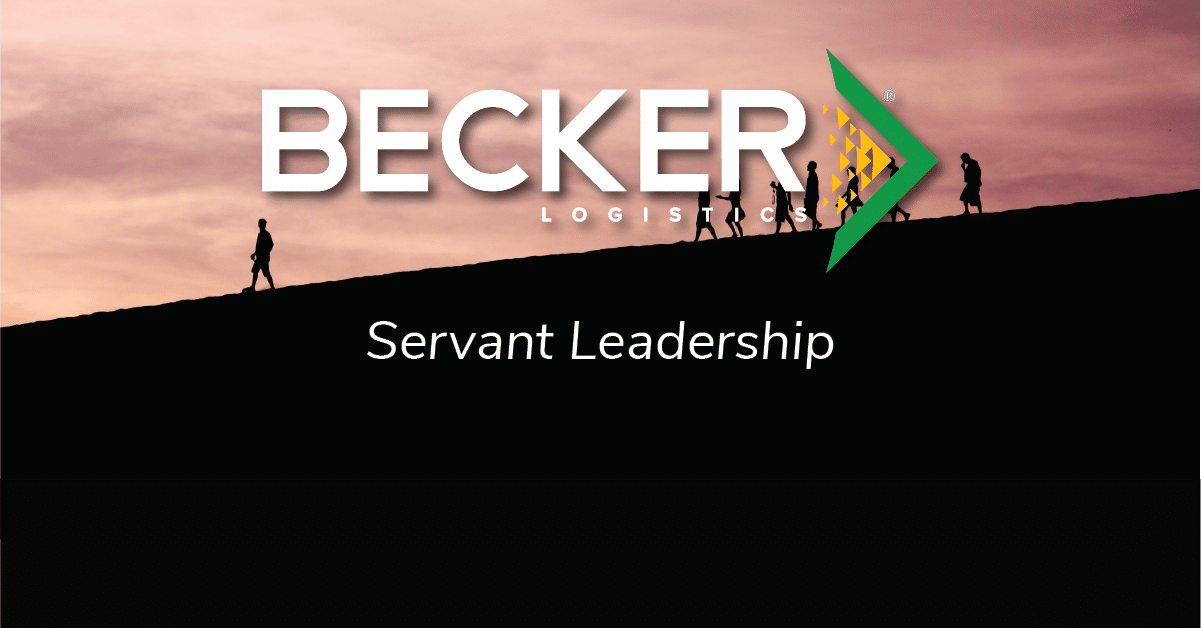 Becker Logistics blog cover photo servant leadership