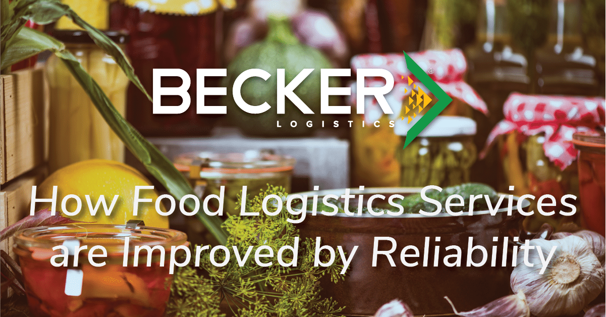 How Food Logistics Services are Improved by Reliability Cover Photo